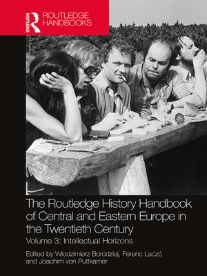 cover image of The Routledge History Handbook of Central and Eastern Europe in the Twentieth Century